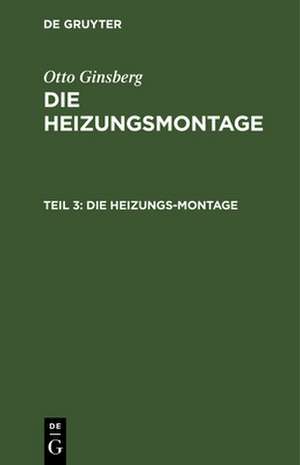 Die Heizungs-Montage de Otto Ginsberg