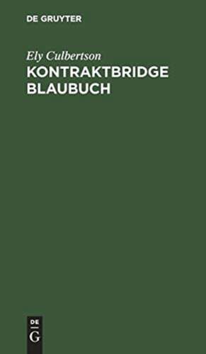 Kontraktbridge Blaubuch de Ely Culbertson