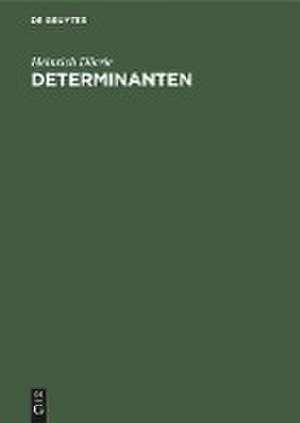 Determinanten de Heinrich Dörrie