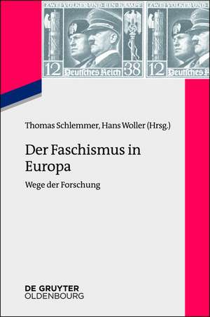 Der Faschismus in Europa: Wege der Forschung de Thomas Schlemmer