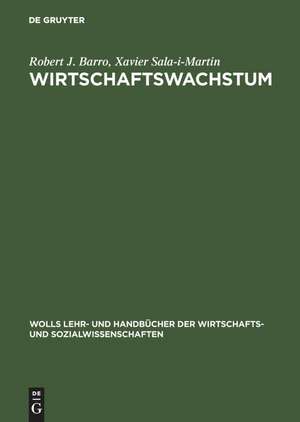 Wirtschaftswachstum de Robert J. Barro