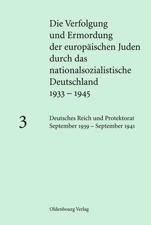 Deutsches Reich und Protektorat September 1939 - September 1941 de Andrea Löw