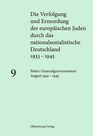 Polen: Generalgouvernement August 1941 – 1945 de Klaus-Peter Friedrich