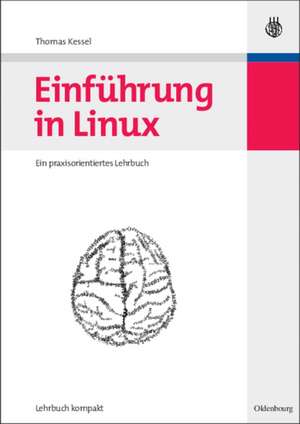 Einführung in Linux de Thomas Kessel