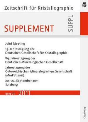 19. Jahrestagung der Deutschen Gesellschaft für Kristallographie, September 2011, Salzburg, Austria