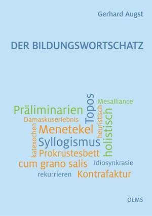 Der Bildungswortschatz de Gerhard Augst