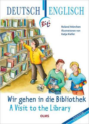 Visit to the Library: Deutsch-englische Ausgabe. bersetzung ins Englische von Faith Clare Voigt. de Roland Morchen