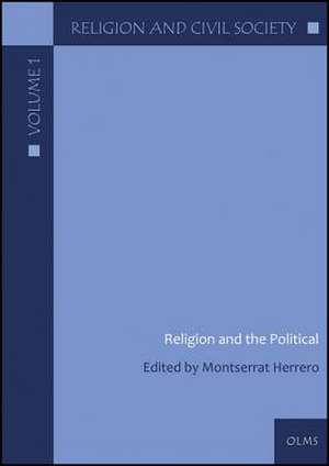 Religion and the Political de Montserrat Herrero