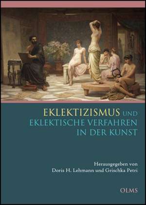 Eklektizismus und eklektische Verfahren in der Kunst de Grischka Petri