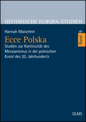 Ecce Polska de Hannah Maischein