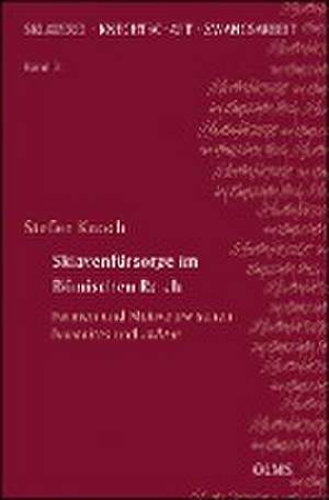 Knoch, S: Sklavenfürsorge im Römischen Reich