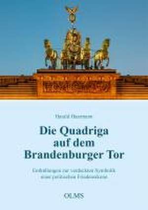 Die Quadriga auf dem Brandenburger Tor de Harald Haarmann