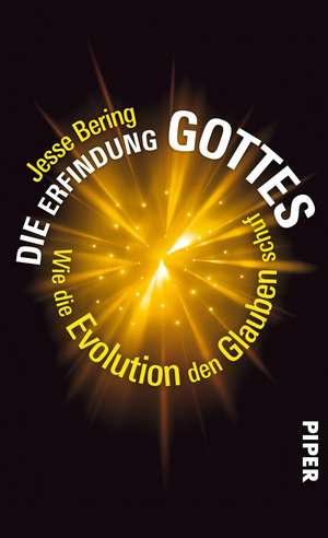 Die Erfindung Gottes de Jesse Bering