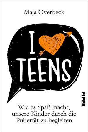 I love Teens de Maja Overbeck