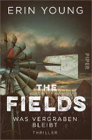 The Fields - Was vergraben bleibt de Erin Young