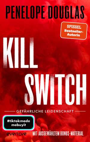 Kill Switch - Gefährliche Leidenschaft de Penelope Douglas