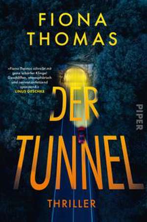 Der Tunnel de Fiona Thomas