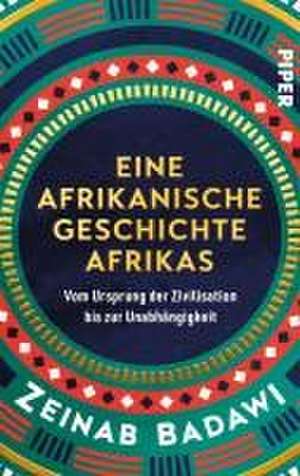 Eine afrikanische Geschichte Afrikas de Zeinab Badawi