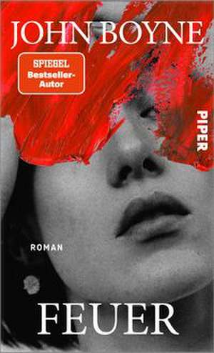 Feuer de John Boyne