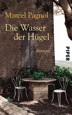 Die Wasser der Hügel de Marcel Pagnol