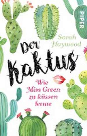 Der Kaktus de Sarah Haywood