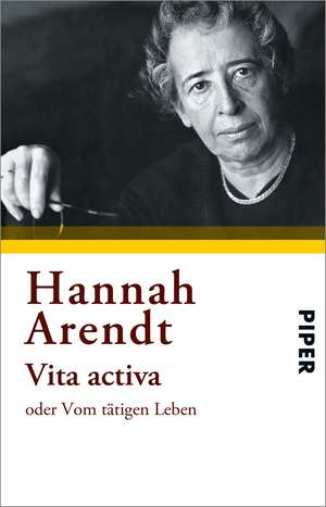 Arendt, H: Vita activa