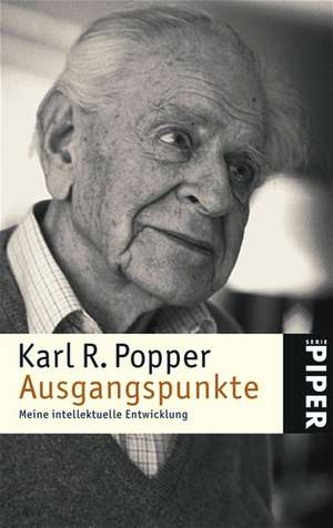 Ausgangspunkte de Karl R. Popper