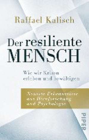 Der resiliente Mensch de Raffael Kalisch