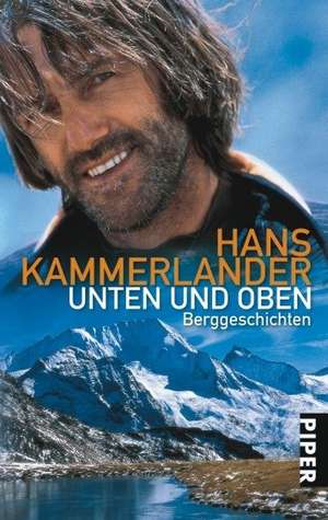 Unten und oben de Hans Kammerlander