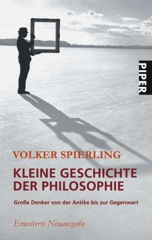 Kleine Geschichte der Philosophie de Volker Spierling