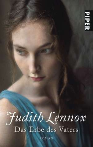 Das Erbe des Vaters de Judith Lennox