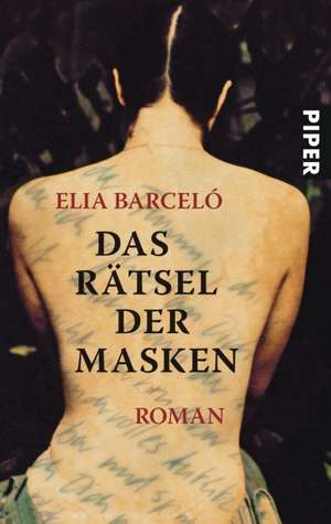 Das Rätsel der Masken de Elia Barceló