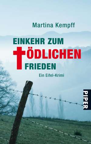 EinKEHR zum tödlichen Frieden de Martina Kempff