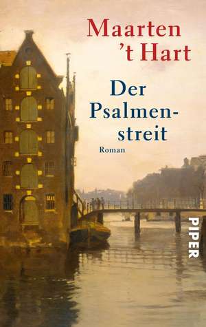 Der Psalmenstreit de Maarten 't Hart