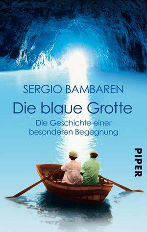 Die Blaue Grotte de Sergio Bambaren