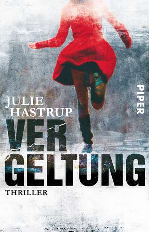 Vergeltung de Julie Hastrup