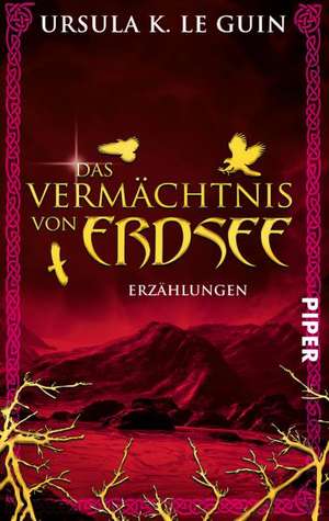 Das Vermächtnis von Erdsee de Ursula K. Le Guin