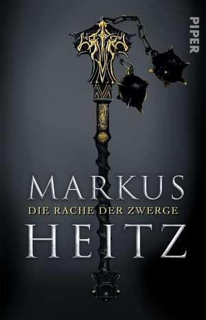 Die Rache der Zwerge de Markus Heitz