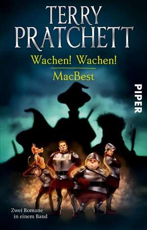 Wachen! Wachen! . MacBest de Terry Pratchett