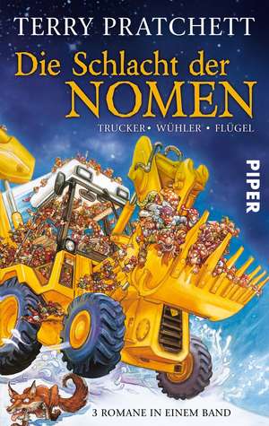 Trucker, Wühler, Flügel. Die Schlacht der Nomen de Terry Pratchett