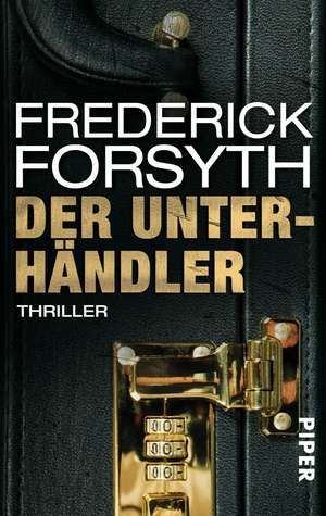 Der Unterhändler de Frederick Forsyth