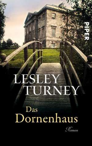 Das Dornenhaus de Lesley Turney