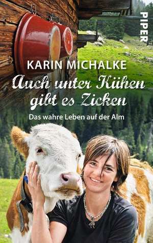 Auch unter Kühen gibt es Zicken de Karin Michalke