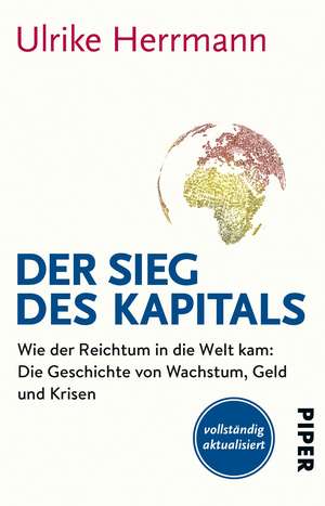 Der Sieg des Kapitals de Ulrike Herrmann