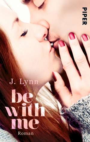 Be with Me de J. Lynn