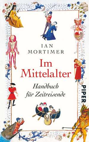 Im Mittelalter de Ian Mortimer