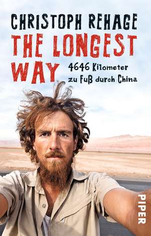 The Longest Way de Christoph Rehage