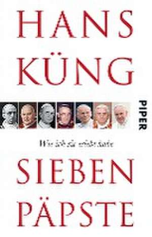 Sieben Päpste de Hans Küng