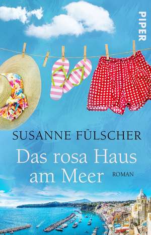 Das rosa Haus am Meer de Susanne Fülscher