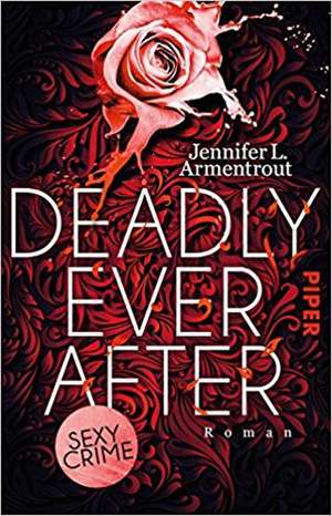 Deadly Ever After de Jennifer L. Armentrout